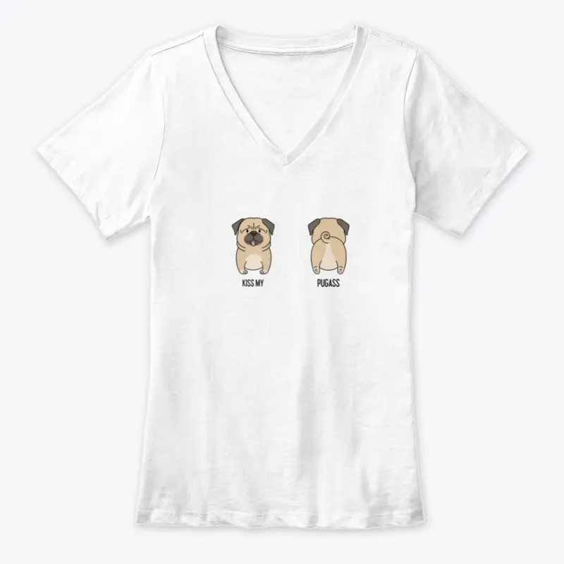 Kiss My PugAss | Pug Lover | Dog Lover